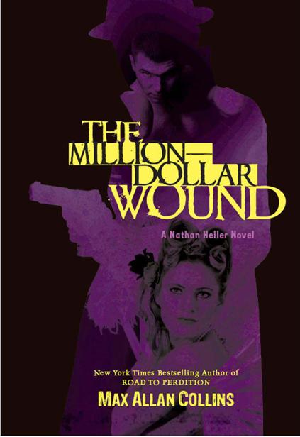 The Million-Dollar Wound by Collins, Max Allan