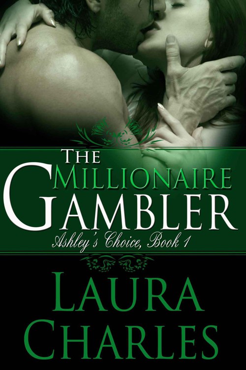 The Millionaire Gambler (Ashley's Choice) by Charles, Laura