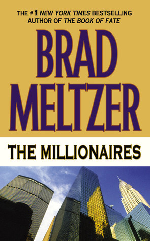 The Millionaires (2002) by Brad Meltzer