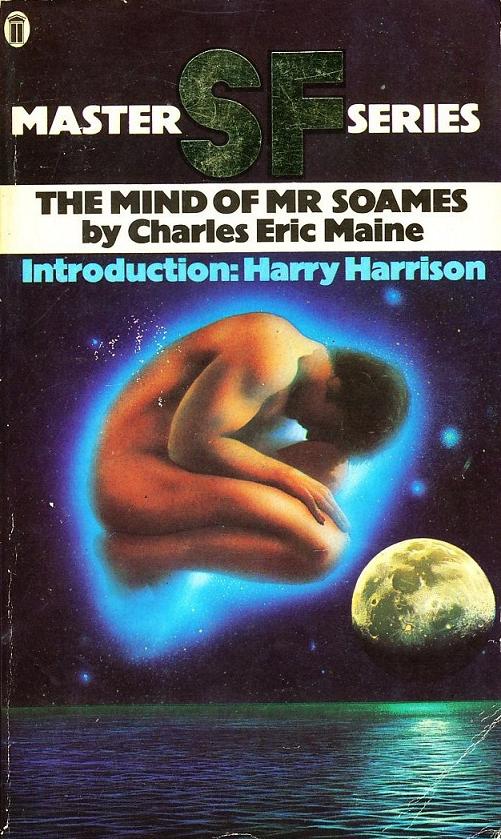 The Mind of Mr Soames by Maine, Charles Eric