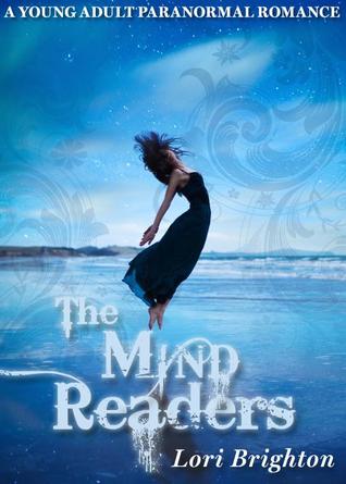 The Mind Readers (2010) by Lori Brighton