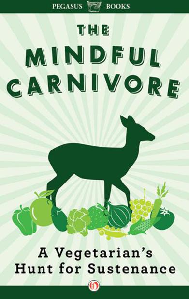 The Mindful Carnivore