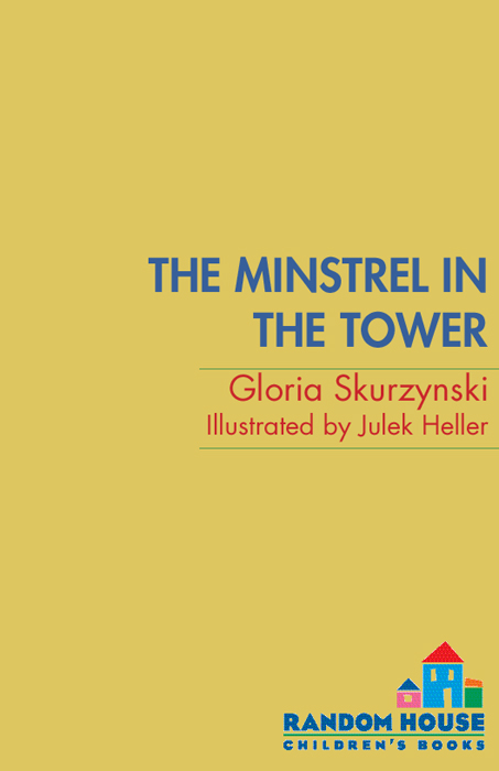 The Minstrel in the Tower (1988) by Gloria Skurzynski