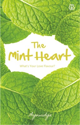 The Mint Heart (2013) by Ayuwidya