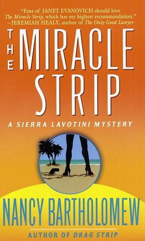 The Miracle Strip (1999) by Nancy Bartholomew