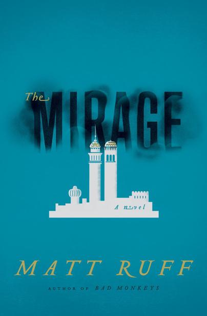 The Mirage: A Novel