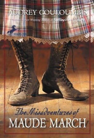 The Misadventures of Maude March (2007) by Audrey Couloumbis