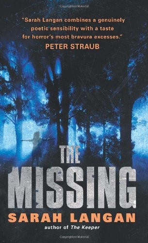 The Missing by Sarah Langan