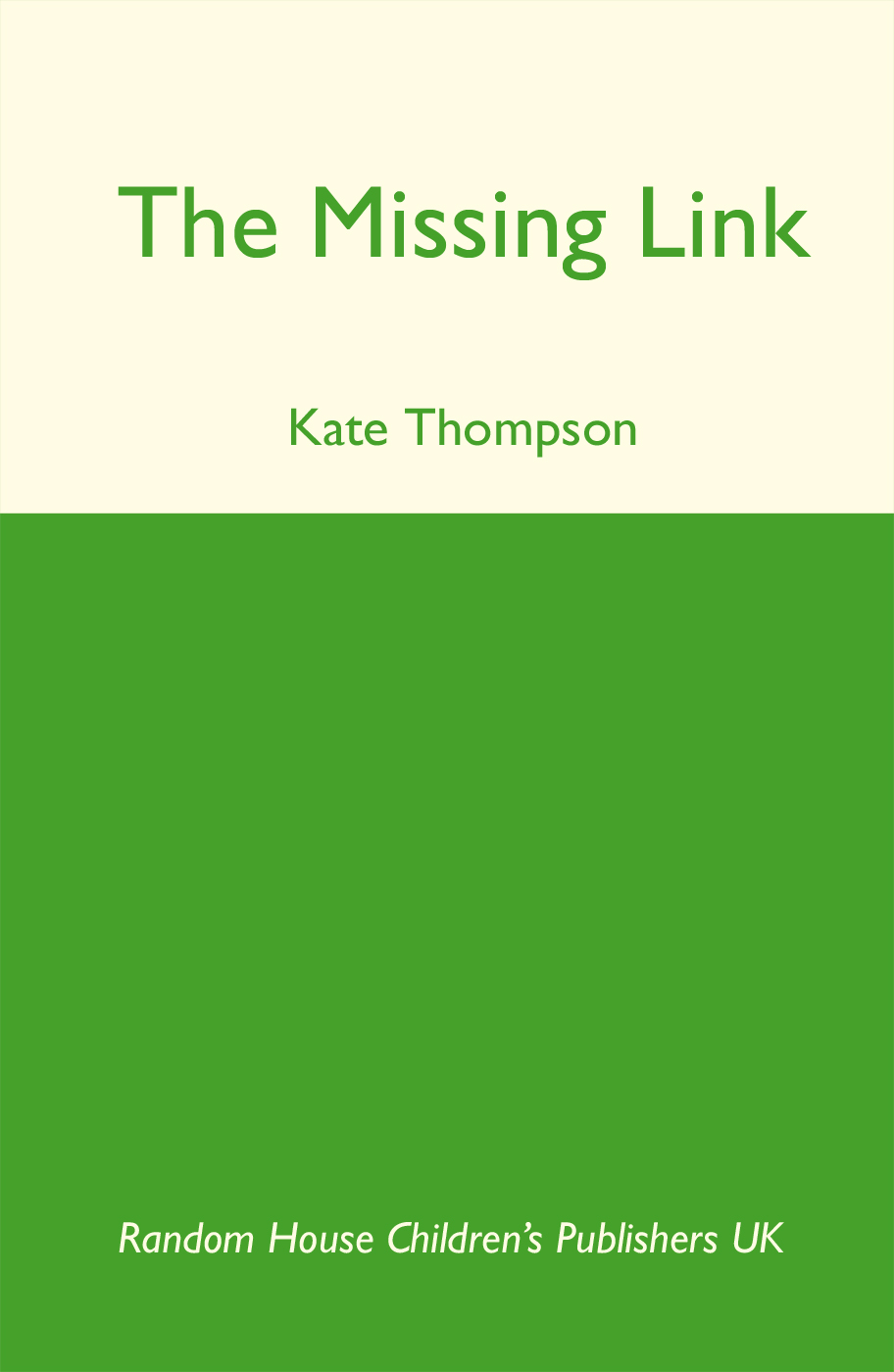 The Missing Link by Kate Thompson