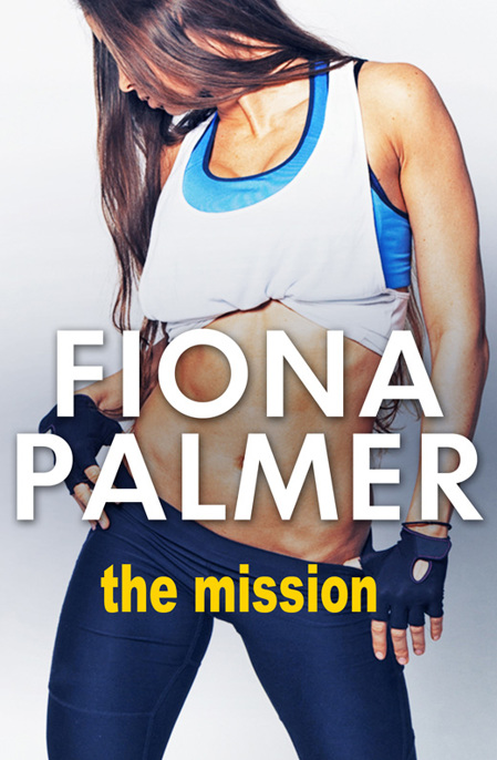 The Mission by Fiona Palmer