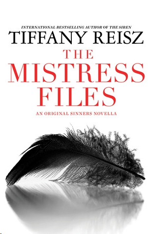 The Mistress Files by Tiffany Reisz