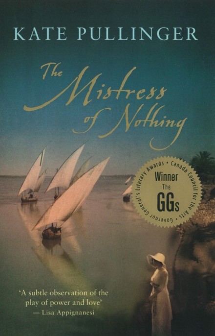 The Mistress of Nothing by Kate Pullinger