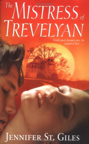 The Mistress of Trevelyan (2004) by Jennifer St. Giles