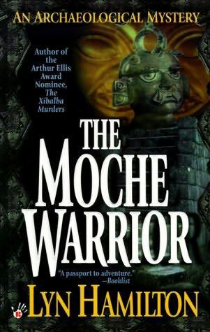 The Moche Warrior by Lyn Hamilton