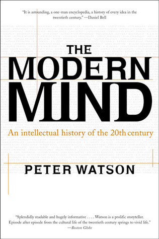 The Modern Mind: An Intellectual History of the 20th Century (2002)