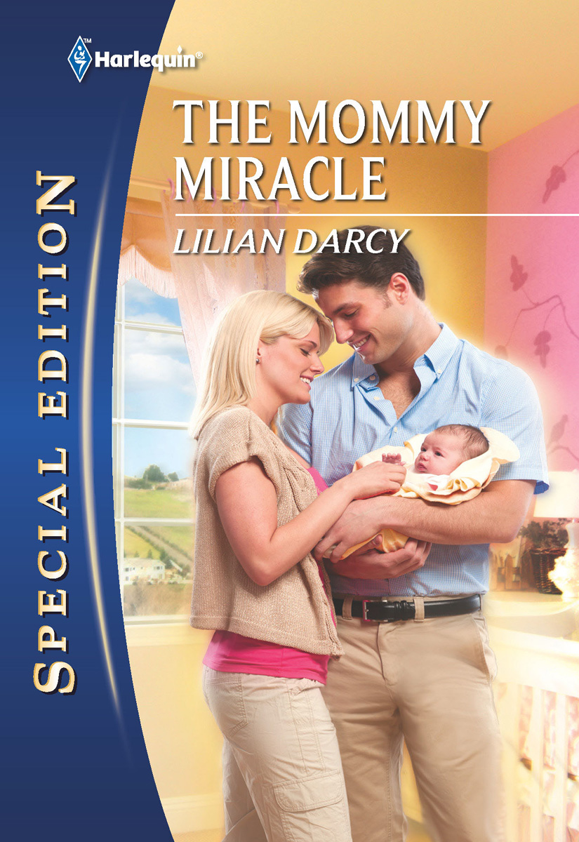 The Mommy Miracle (2011) by Lilian Darcy