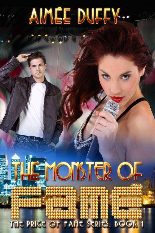 The Monster of Fame (The Price of Fame Series) by Duffy, Aimée