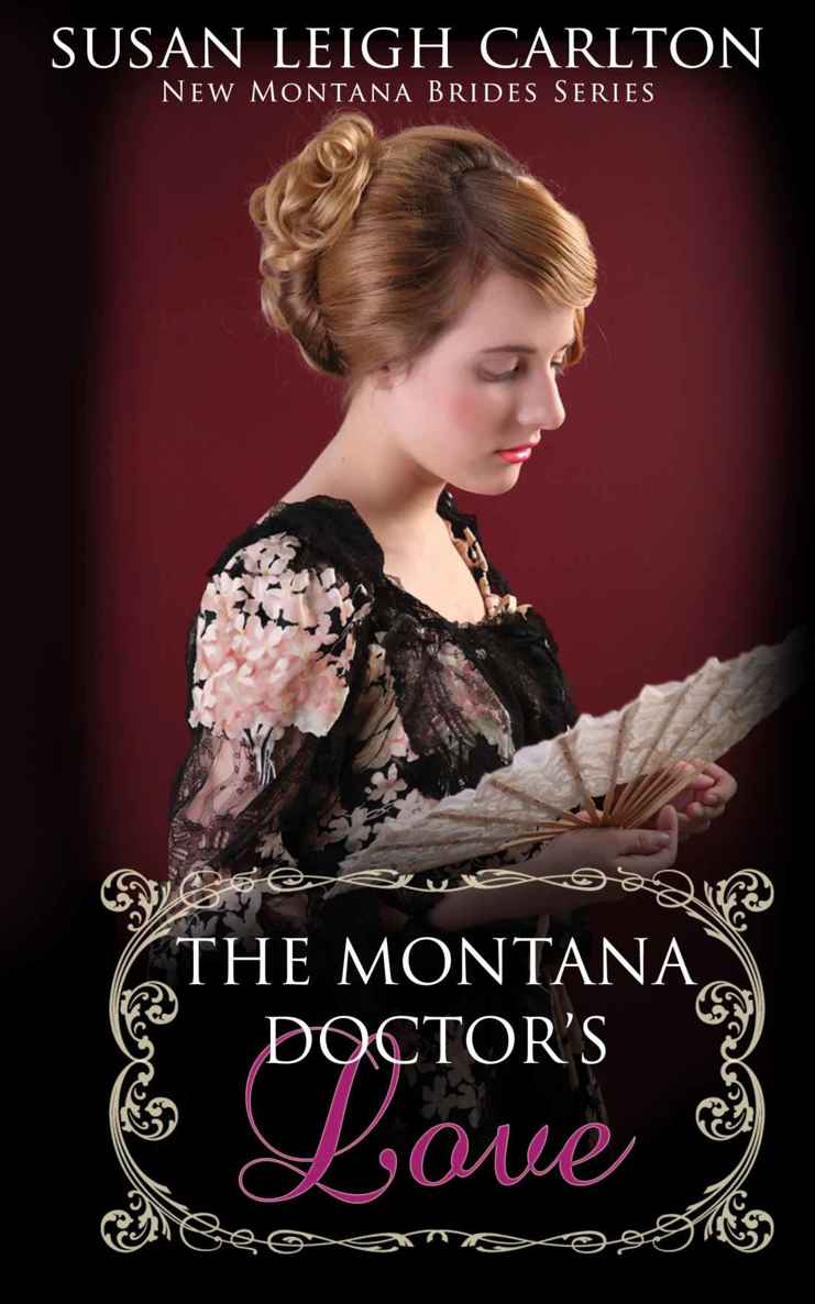 The Montana Doctor's Love (New Montana Brides Book 8) by Susan Leigh Carlton