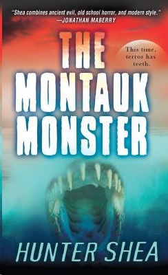 The Montauk Monster by Hunter Shea