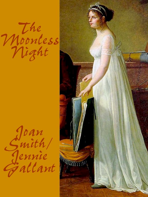 The Moonless Night (1980) by Joan Smith