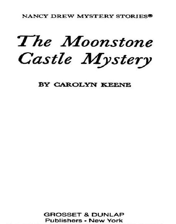 The Moonstone Castle Mystery by Carolyn G. Keene