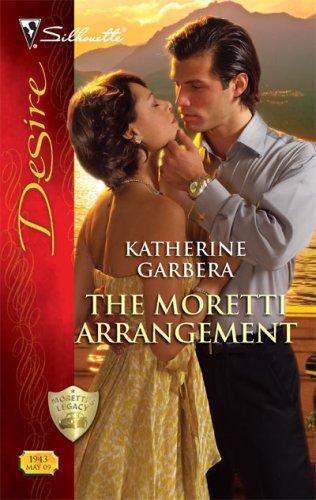 The Moretti Arrangement by Katherine Garbera