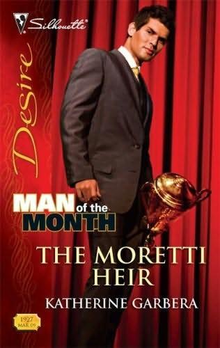 The Moretti Heir by Katherine Garbera