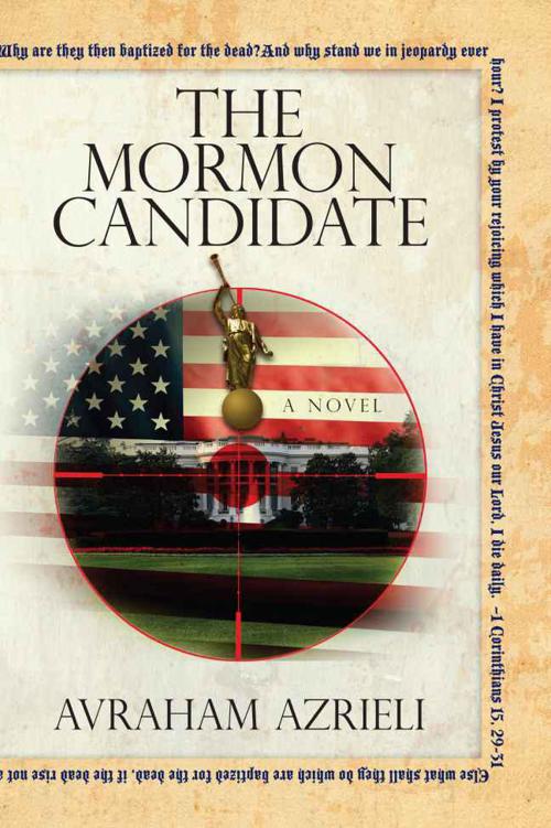 The Mormon Candidate - a Novel by Avraham Azrieli