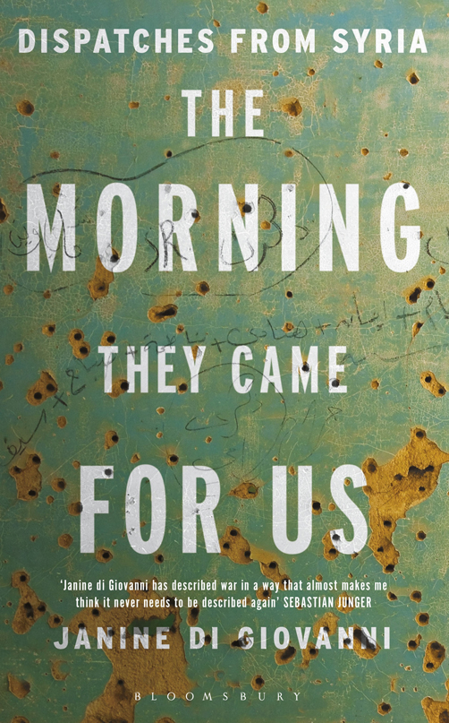 The Morning They Came for Us (2015) by Janine di Giovanni