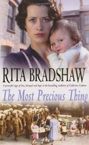 The Most Precious Thing by Rita Bradshaw