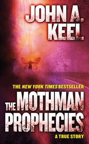 The Mothman Prophecies (2002) by John A. Keel