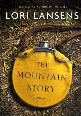 The Mountain Story by Lori Lansens