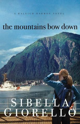 The Mountains Bow Down (2011) by Sibella Giorello