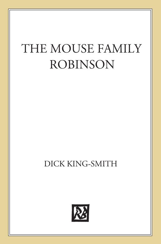 The Mouse Family Robinson (2011) by Dick King-Smith