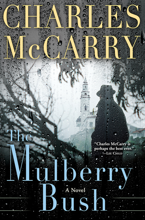 The Mulberry Bush (2015) by Charles McCarry