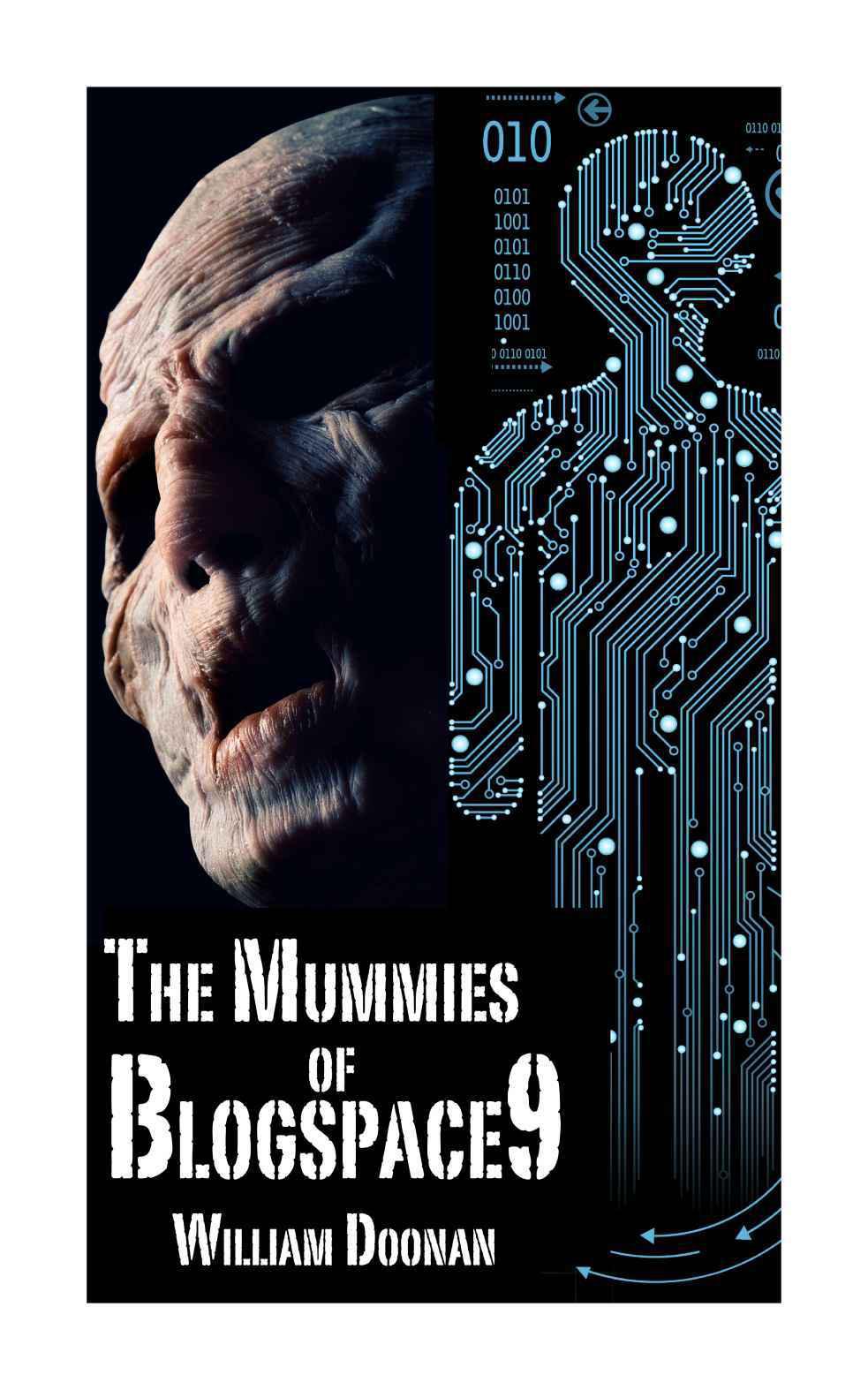 The Mummies of Blogspace9 by Doonan, William