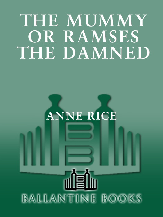 The Mummy or Ramses the Damned (2011) by Anne Rice