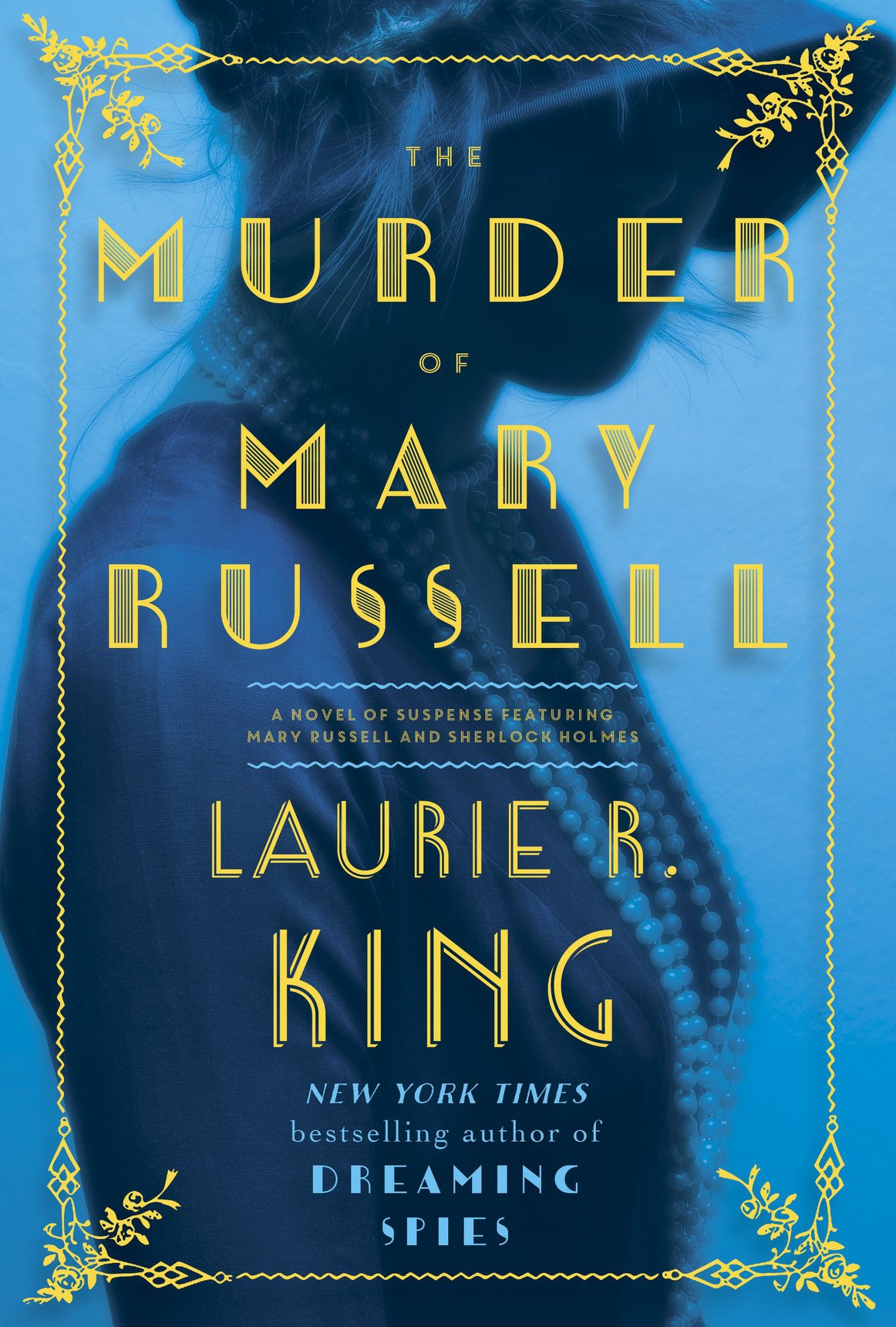 The Murder of Mary Russell (2016) by Laurie R. King