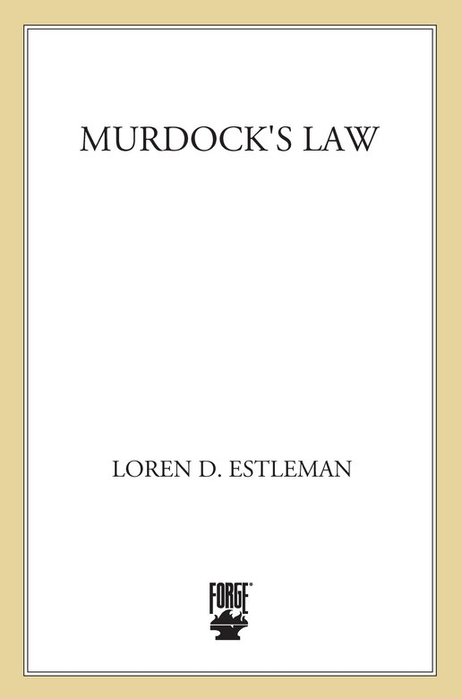 The Murdock's Law (2011) by Loren D. Estleman