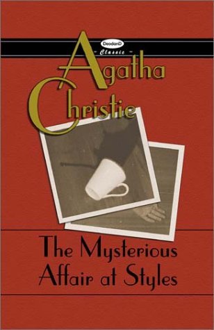 The Mysterious Affair at Styles (2002) by Agatha Christie