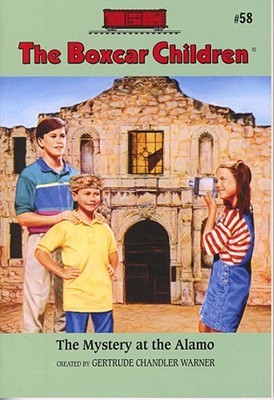 The Mystery at the Alamo (1997) by Gertrude Chandler Warner