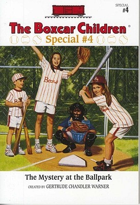The Mystery at the Ballpark (1995) by Gertrude Chandler Warner