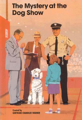 The Mystery at the Dog Show (1993) by Gertrude Chandler Warner