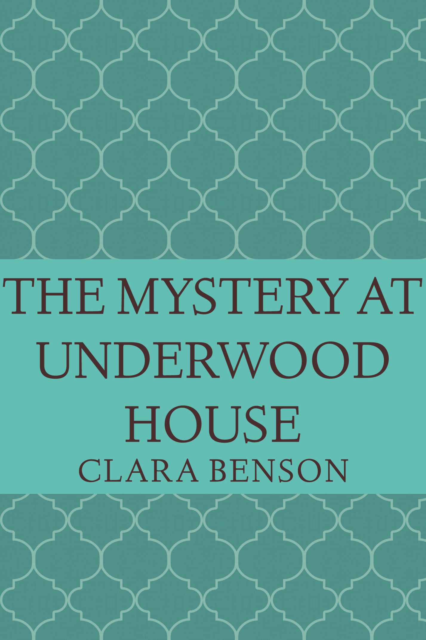 The Mystery at Underwood House (An Angela Marchmont Mystery)