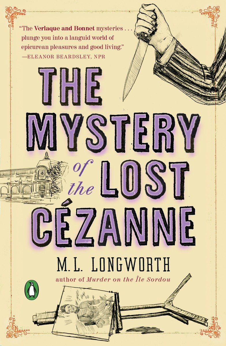 The Mystery of the Lost Cezanne (2015) by M. L. Longworth