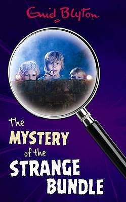 The Mystery of the Strange Bundle (2003) by Enid Blyton