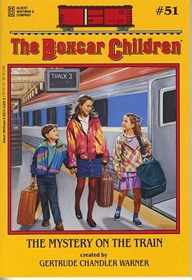 The Mystery on the Train (1996) by Gertrude Chandler Warner