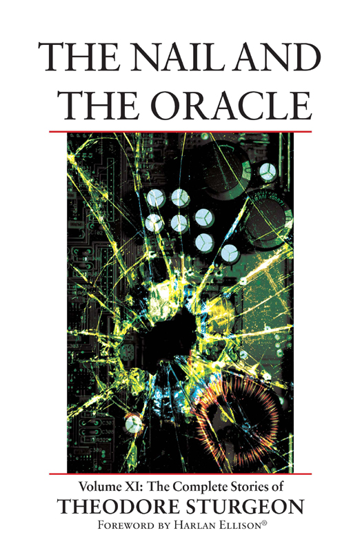The Nail and the Oracle (2013) by Theodore Sturgeon