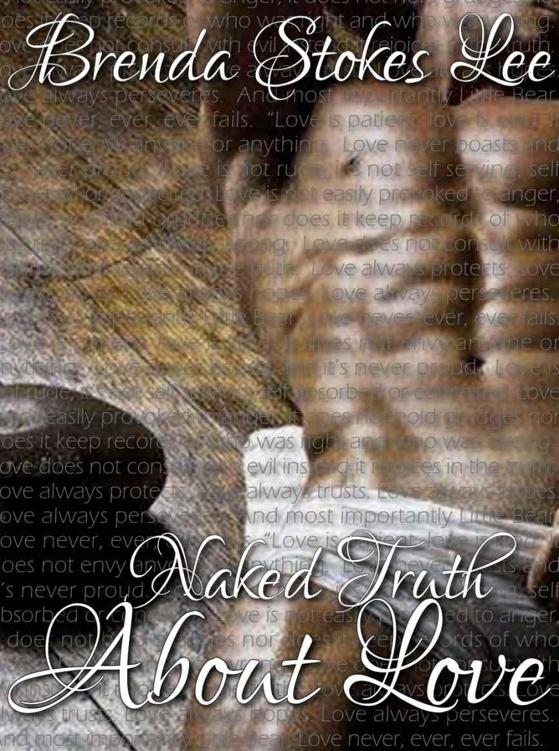 The Naked Truth About Love by Lee, Brenda Stokes