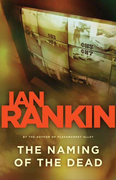 The Naming Of The Dead (2006) by Ian Rankin